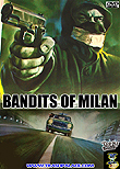 Bandits of Milan aka Banditi a Milano aka The Violent Four