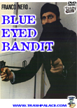 Blue Eyed Bandit