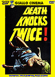 Death Knocks Twice