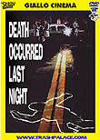 Death Occured Last Night aka La morte risale a ieri sera