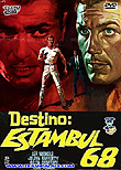 Destination Istanbul '68 / Destino: Estambul 68 aka Occhio per occhio, dente per dente, 1967