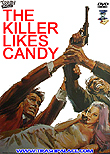 The Killer Likes Candy