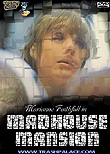 Madhouse Mansion
