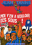 Moi y'en a vouloir des sous