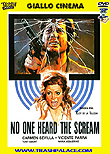 No One Heard the Scream aka Nadie oy&oacute; gritar