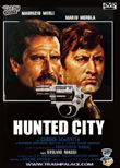 Hunted City / Sbirro, la tua legge &egrave; lenta... la mia... no! / "Cop, your law is slow... mine... isn't!", 1979