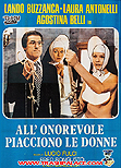 The Senator Likes Women  / Nonostante le apparenze... e purchè la nazione non lo sappia... all'onorevole piacciono le donne aka The Eroticist, 1972, Lucio Fulci