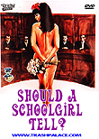 Should a Schoolgirl Tell? / Josefine - das liebestolle Kätzchen